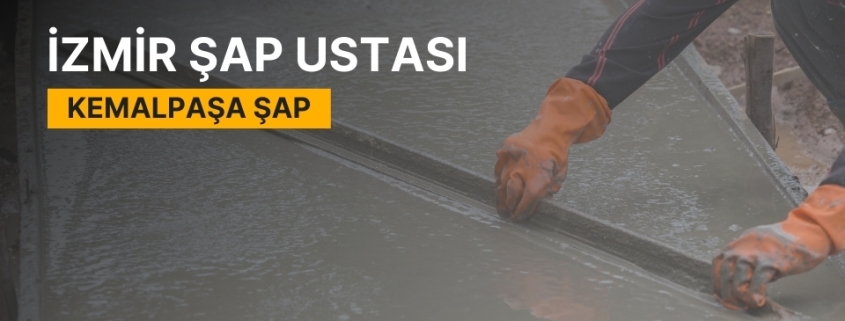 Kemalpaşa Şap, Kemalpaşa Şap Ustası, Kemalpaşa Şap Ustaları, Kemalpaşa Şap Fiyatları, Şap Ustası Kemalpaşa, Kemalpaşa Şap Firmaları, Şap Kemalpaşa